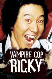 Vampire Cop Ricky (2006)  1080p 720p 480p google drive Full movie Download