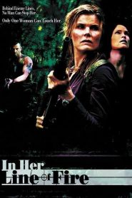 In Her Line of Fire (2006)  1080p 720p 480p google drive Full movie Download