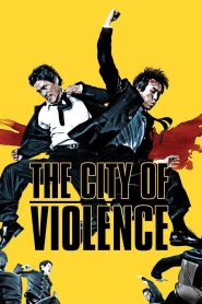 The City of Violence (2006)  1080p 720p 480p google drive Full movie Download