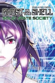 Ghost in the Shell: Stand Alone Complex – Solid State Society (2006)  1080p 720p 480p google drive Full movie Download