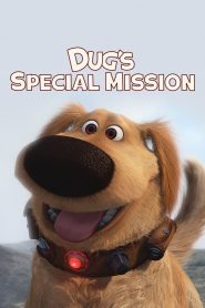 Dug’s Special Mission (2009)  1080p 720p 480p google drive Full movie Download