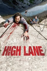 High Lane (2009)  1080p 720p 480p google drive Full movie Download