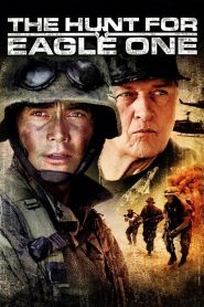 The Hunt for Eagle One (2006)  1080p 720p 480p google drive Full movie Download