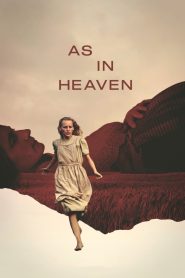 As in Heaven (2021)  1080p 720p 480p google drive Full movie Download