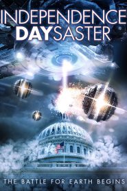 Independence Daysaster (2013)  1080p 720p 480p google drive Full movie Download