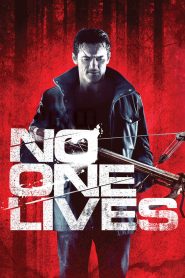 No One Lives (2013)  1080p 720p 480p google drive Full movie Download