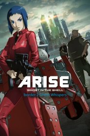 Ghost in the Shell Arise – Border 2: Ghost Whispers (2013)  1080p 720p 480p google drive Full movie Download