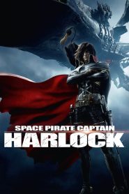 Space Pirate Captain Harlock (2013)  1080p 720p 480p google drive Full movie Download