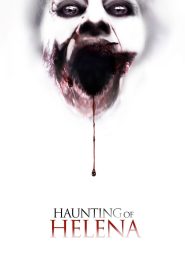 The Haunting of Helena (2013)  1080p 720p 480p google drive Full movie Download