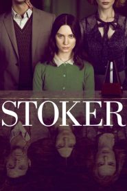 Stoker (2013)  1080p 720p 480p google drive Full movie Download