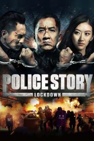 Police Story: Lockdown (2013)  1080p 720p 480p google drive Full movie Download