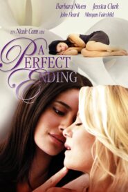 A Perfect Ending (2012)  1080p 720p 480p google drive Full movie Download
