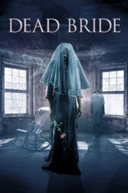 Dead Bride (2022)  1080p 720p 480p google drive Full movie Download and watch Online