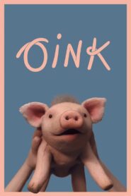 Oink (2022)  1080p 720p 480p google drive Full movie Download and watch Online