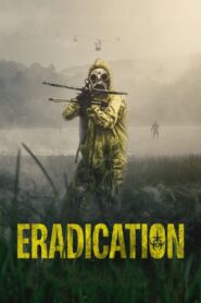 Eradication (2022)  1080p 720p 480p google drive Full movie Download and watch Online