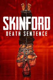 Skinford: Death Sentence (2023)  1080p 720p 480p google drive Full movie Download and watch Online