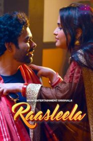 Rasaleela 2023 Hindi Season 01 [ Episodes 01-02 Added ] WOW Entertainment WEB Series