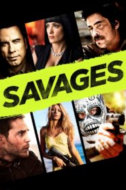Savages (2012)  1080p 720p 480p google drive Full movie Download