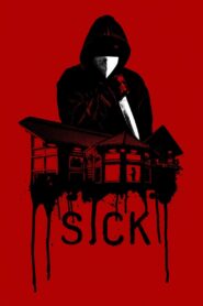 Sick (2022)  1080p 720p 480p google drive Full movie Download and watch Online