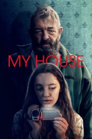 My House (2023)  1080p 720p 480p google drive Full movie Download and watch Online