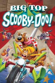 Big Top Scooby-Doo! (2012)  1080p 720p 480p google drive Full movie Download