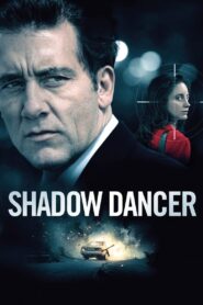 Shadow Dancer (2012)  1080p 720p 480p google drive Full movie Download