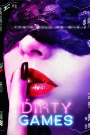 Dirty Games (2022)  1080p 720p 480p google drive Full movie Download and watch Online