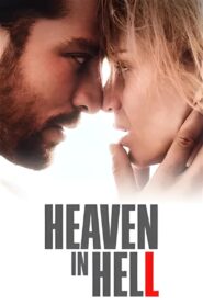 Heaven in Hell (2023)  1080p 720p 480p google drive Full movie Download and watch Online