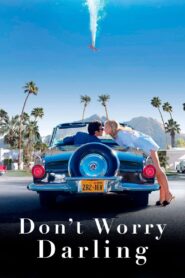 Don’t Worry Darling (2022)  1080p 720p 480p google drive Full movie Download and watch Online