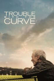 Trouble with the Curve (2012)  1080p 720p 480p google drive Full movie Download