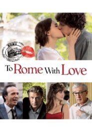 To Rome with Love (2012)  1080p 720p 480p google drive Full movie Download
