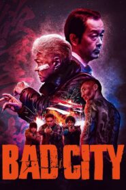 Bad City (2022)  1080p 720p 480p google drive Full movie Download and watch Online