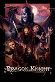 Dragon Knight (2022)  1080p 720p 480p google drive Full movie Download and watch Online