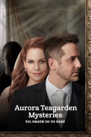 Aurora Teagarden Mysteries: Til Death Do Us Part (2021)  1080p 720p 480p google drive Full movie Download and watch Online
