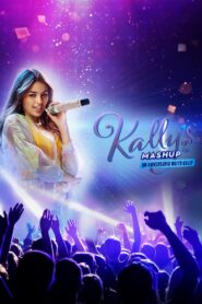 Kally’s Mashup : Un Cumpleaños Muy Kally (2021)  1080p 720p 480p google drive Full movie Download and watch Online