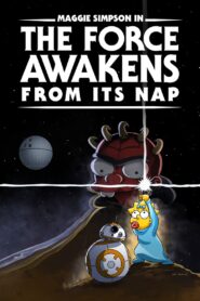 Maggie Simpson in “The Force Awakens from Its Nap” (2021)  1080p 720p 480p google drive Full movie Download and watch Online