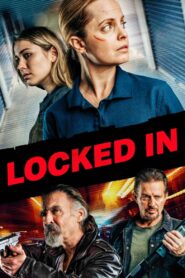 Locked In (2021)  1080p 720p 480p google drive Full movie Download and watch Online