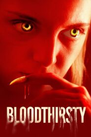 Bloodthirsty (2021)  1080p 720p 480p google drive Full movie Download and watch Online
