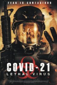 COVID-21: Lethal Virus (2021)  1080p 720p 480p google drive Full movie Download and watch Online