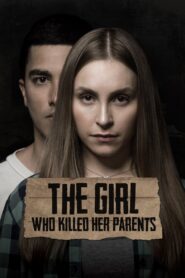The Girl Who Killed Her Parents (2021)  1080p 720p 480p google drive Full movie Download and watch Online