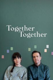 Together Together (2021)  1080p 720p 480p google drive Full movie Download and watch Online