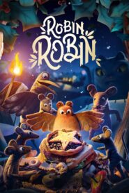 Robin Robin (2021)  1080p 720p 480p google drive Full movie Download and watch Online