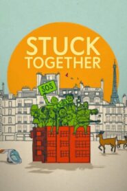 Stuck Together (2021)  1080p 720p 480p google drive Full movie Download and watch Online