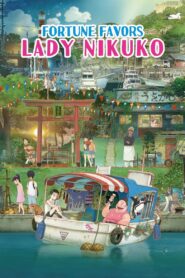 Fortune Favors Lady Nikuko (2021)  1080p 720p 480p google drive Full movie Download and watch Online