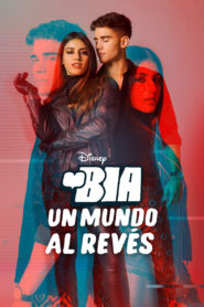 BIA: An Upside Down World (2021)  1080p 720p 480p google drive Full movie Download and watch Online