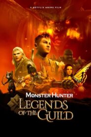 Monster Hunter: Legends of the Guild (2021)  1080p 720p 480p google drive Full movie Download and watch Online