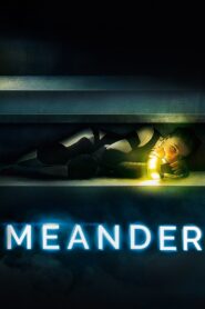 Meander (2021)  1080p 720p 480p google drive Full movie Download and watch Online