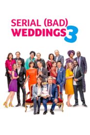 Serial (Bad) Weddings 3 (2021)  1080p 720p 480p google drive Full movie Download and watch Online