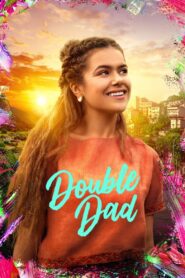 Double Dad (2021)  1080p 720p 480p google drive Full movie Download and watch Online