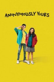Anonymously Yours (2021)  1080p 720p 480p google drive Full movie Download and watch Online